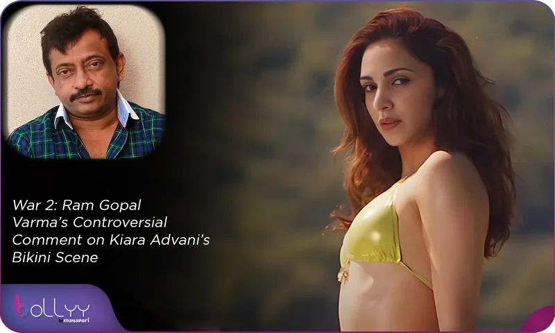 War 2 Ram Gopal Varma’s Controversial Comment on Kiara Advani’s Bikini Scene