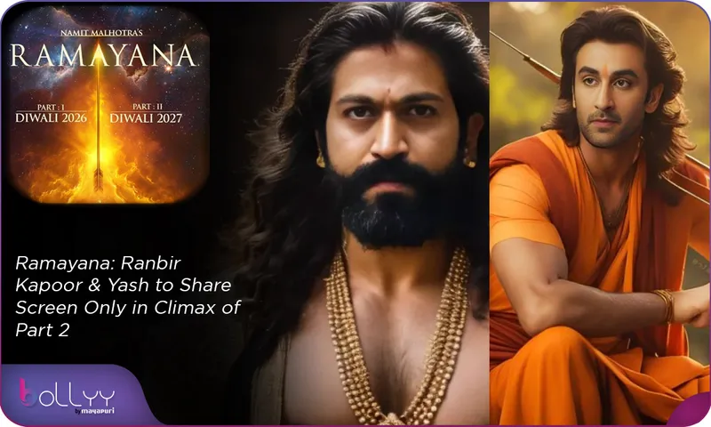 Ramayana Latest Update Ranbir Kapoor & Yash to Share Screen Only in Climax of Part 2