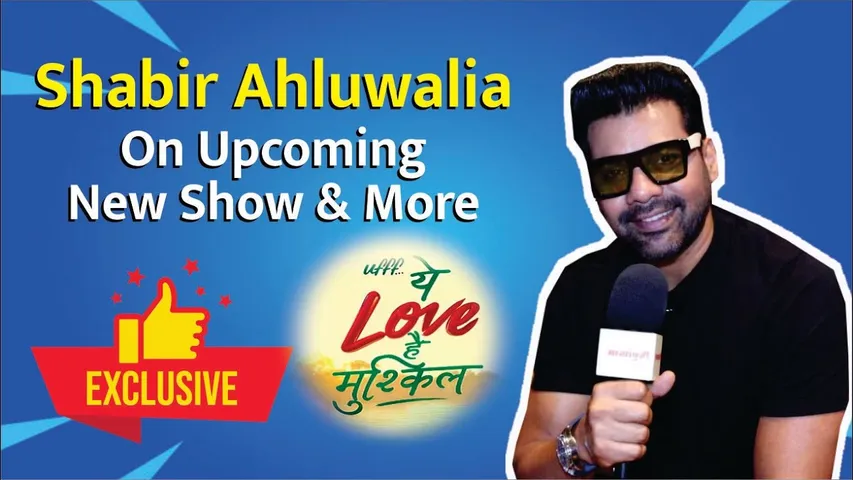 Shabir Ahluwalia TV Comeback Stars in Sony SAB’s Rom-Com 'Uff... Yeh Love Hai Mushkil'