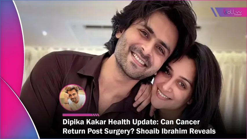 Dipika Kakar Health Update Can Cancer Return Post Surgery Shoaib Ibrahim Reveals