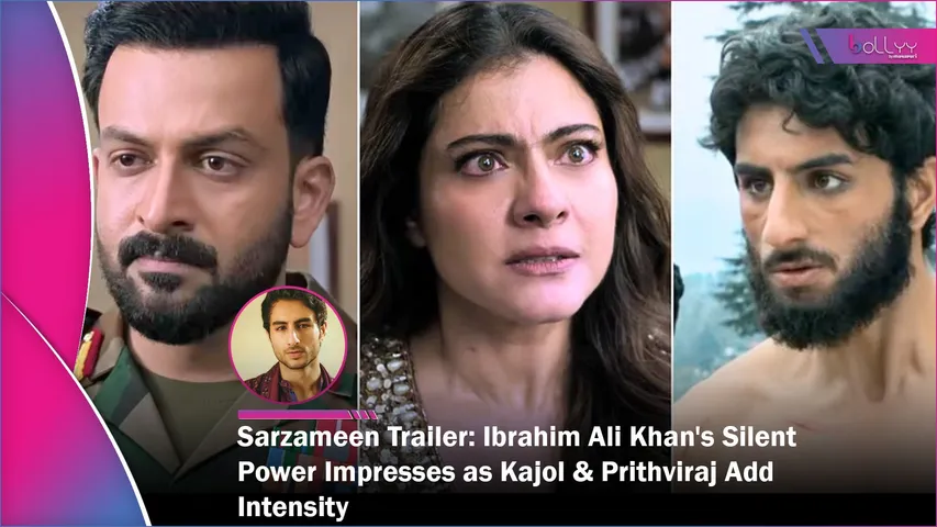 Sarzameen Trailer Ibrahim Ali Khan's Silent Power Impresses as Kajol & Prithviraj Add Intensity