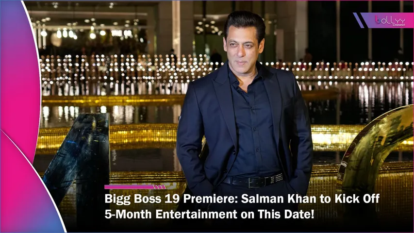 Bigg Boss 19 Premiere Salman Khan to Kick Off 5-Month Entertainment on This Date!