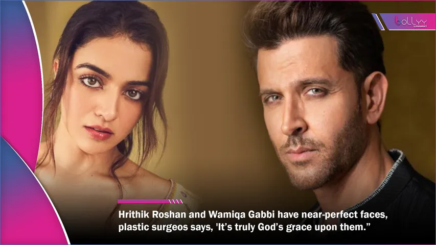 Hrithik Roshan and Wamiqa Gabbi have near-perfect faces,