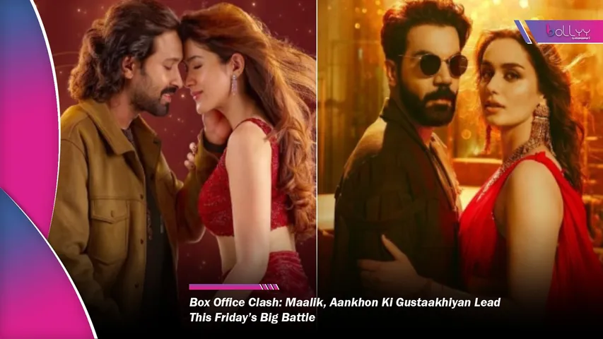 Box Office Clash Maalik, Aankhon Ki Gustaakhiyan Lead This Friday’s Big Battle