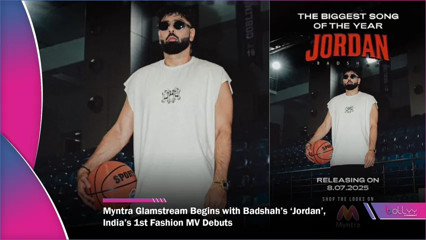 Myntra Glamstream Begins with Badshah’s ‘Jordan’, India’s 1st Fashion MV Debuts