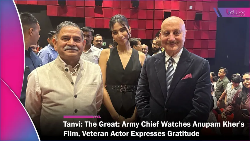 Tanvi The Great Army Chief Watches Anupam Kher’s Film, Veteran Actor Expresses Gratitude