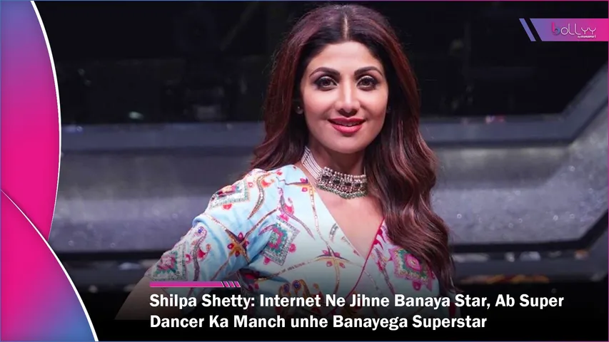 Shilpa Shetty Internet Ne Jihne Banaya Star, Ab Super Dancer Ka Manch unhe Banayega Superstar