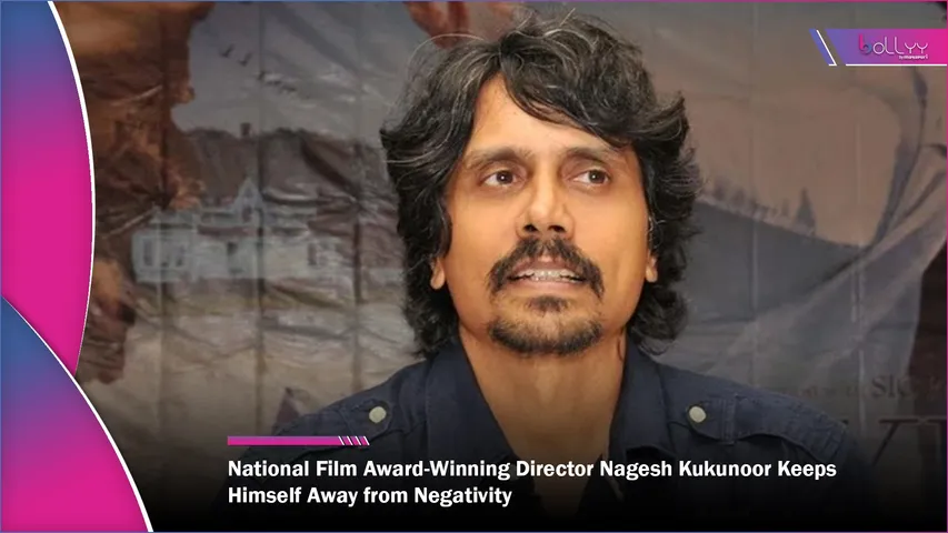 National Film Award-Winning Director Nagesh Kukunoor Keeps Himself Away from Negativity