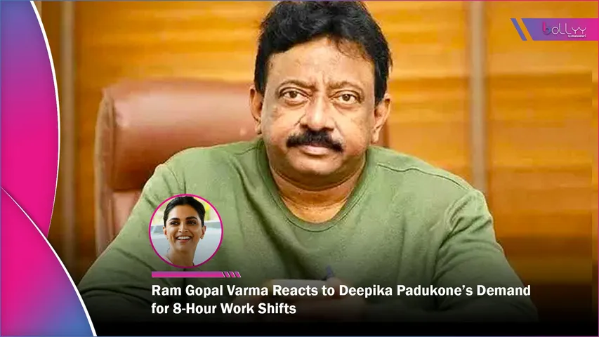Ram Gopal Varma Reacts to Deepika Padukone’s Demand for 8-Hour Work Shifts