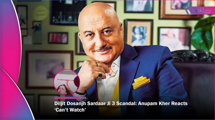 Diljit Dosanjh Sardaar Ji 3 Scandal Anupam Kher Reacts ‘Can’t Watch’