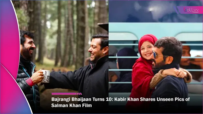 Bajrangi Bhaijaan Turns 10 Kabir Khan Shares Unseen Pics of Salman Khan Film