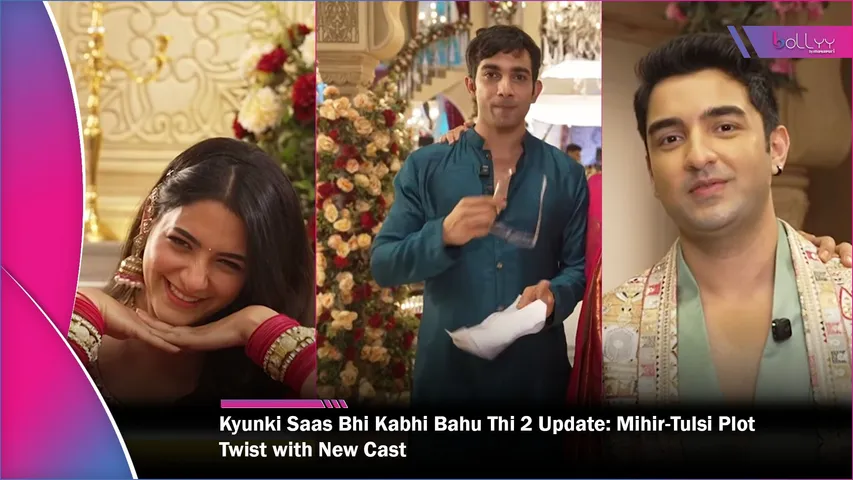 Kyunki Saas Bhi Kabhi Bahu Thi 2 Update Mihir-Tulsi Plot Twist with New Cast