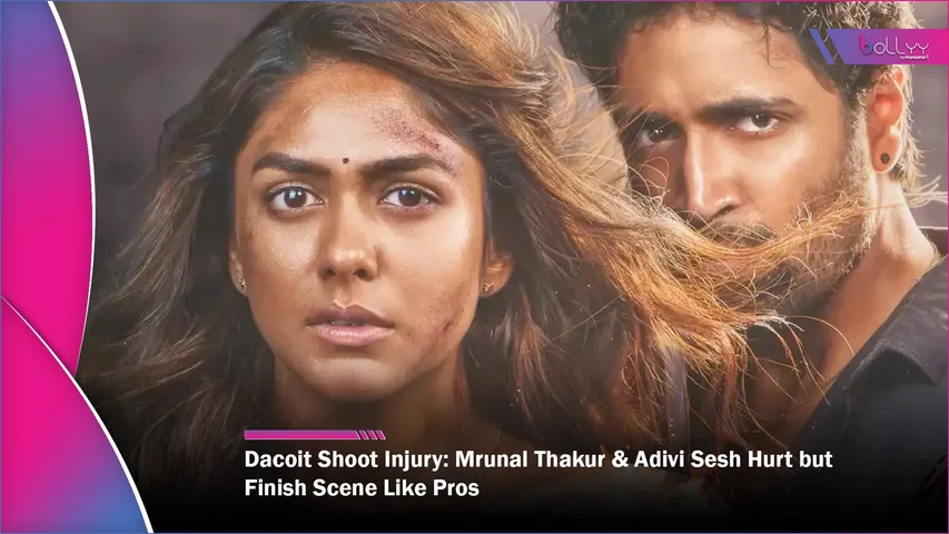 Dacoit Shoot Injury Mrunal Thakur & Adivi Sesh Hurt but Finish Scene Like Pros