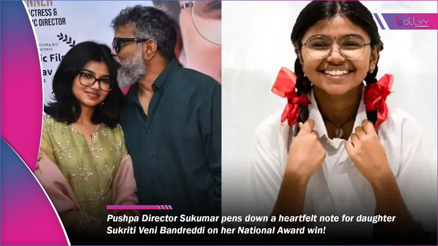 Pushpa Director Sukumar pens down a heartfelt note for daughter Sukriti Veni Bandreddi on her National Award win!