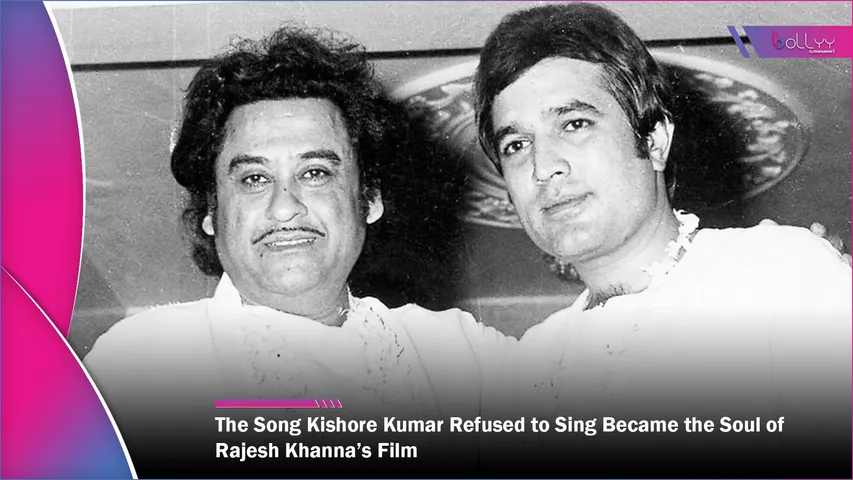 The Song Kishore Kumar Refused to Sing Became the Soul of Rajesh Khanna’s Film