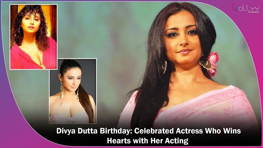 Divya Dutta Birthday Celebrated Actress Who Wins Hearts with Her Acting