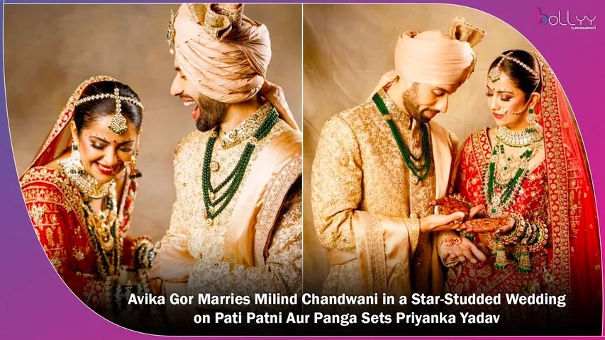 Avika Gor Marries Milind Chandwani