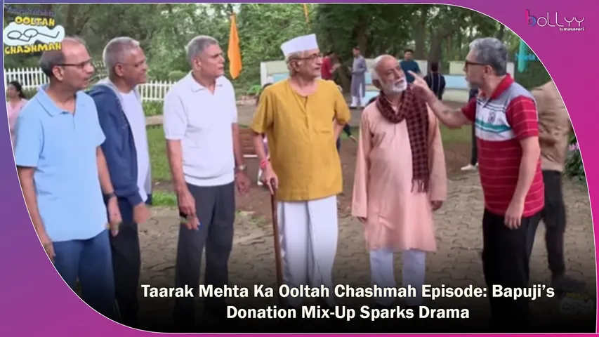 Taarak Mehta Ka Ooltah Chashmah Episode Bapuji’s Donation Mix-Up Sparks Drama