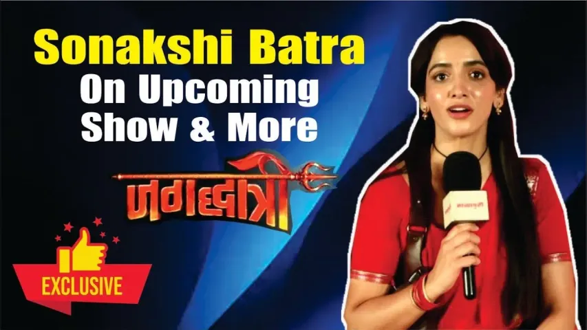 Sonakshi Batra Shares Her Thoughts on Portraying Strength and Emotion in Zee TV’s Jagadhatri