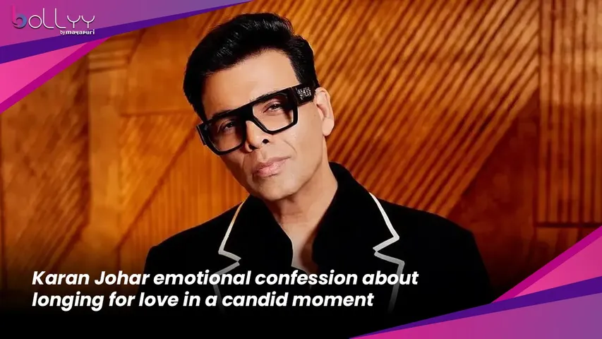 Karan Johar emotional confession about longing for love in a candid moment