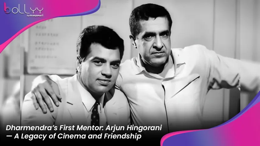 Dharmendra’s First Mentor Arjun Hingorani — A Legacy of Cinema and Friendship