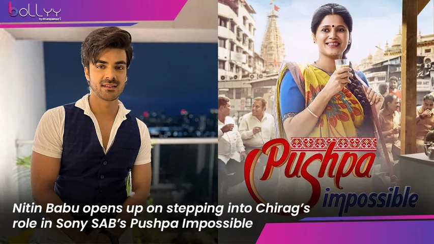 Nitin Babu opens up on stepping into Chirag’s role in Sony SAB’s Pushpa Impossible