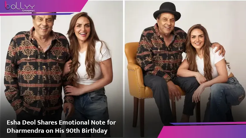 Esha Deol Shares Emotional Note for Dharmendra on His 90th Birthday