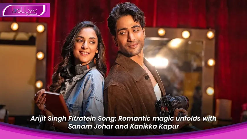 Arijit Singh Fitratein Song Romantic magic unfolds with Sanam Johar and Kanikka Kapur