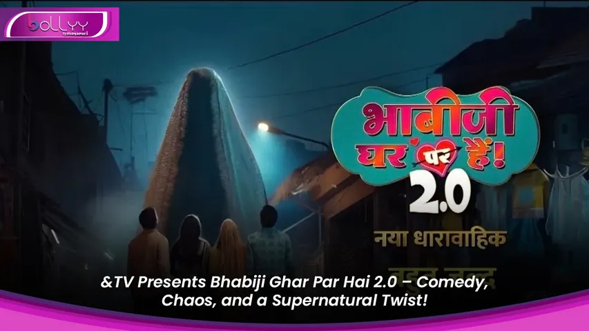 Bhabiji Ghar Par Hai 2.0 – Comedy