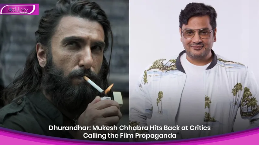 Dhurandhar Mukesh Chhabra Hits Back at Critics Calling the Film Propaganda