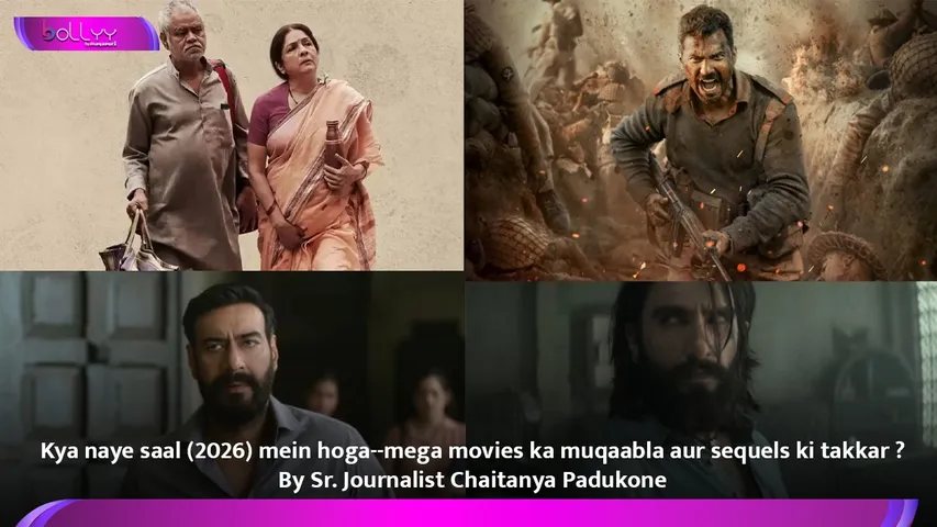 Kya naye saal (2026) mein hoga--mega movies ka muqaabla aur sequels ki takkar