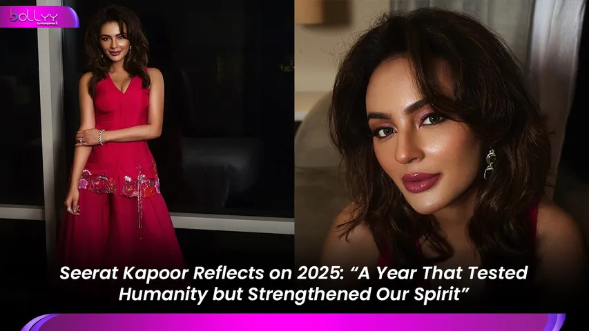 Seerat Kapoor Reflects on 2025