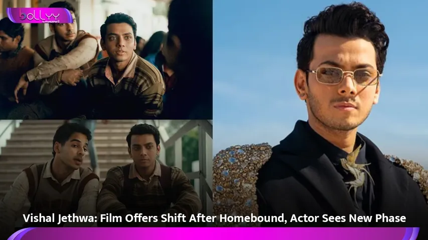 Vishal Jethwa: Film Offers Shift After Homebound, Actor Sees New Phase