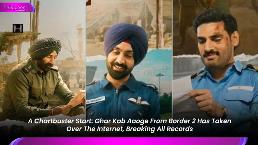 Ghar Kab Aaoge From Border 2 Has Taken Over The Internet, Breaking All Records