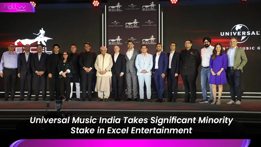 Universal Music India Takes Significant Minority Stake in Excel Entertainment