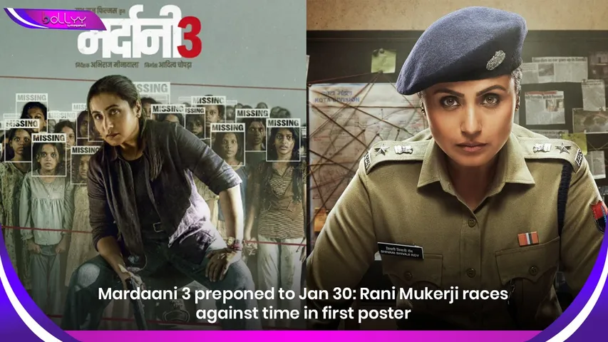 Mardaani 3 preponed to Jan 30: Rani Mukerji races against time in first poster