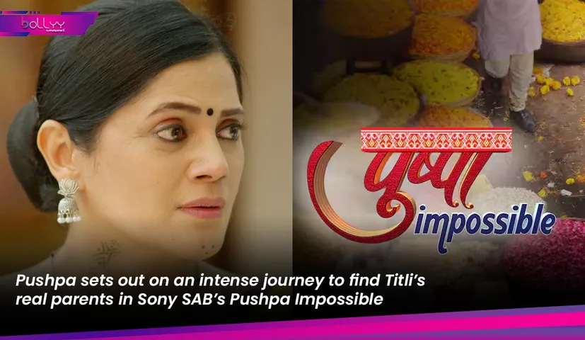 Sony SAB’s Pushpa Impossible
