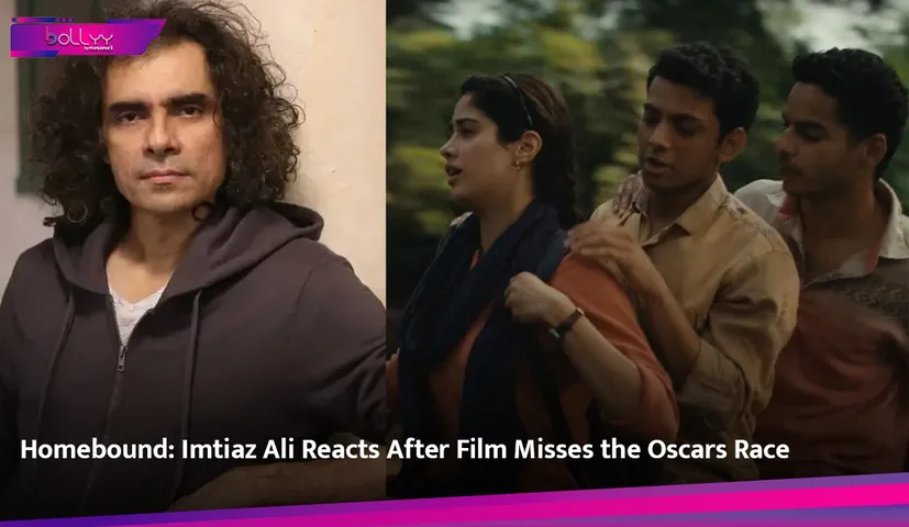 Homebound: Imtiaz Ali Reacts After Film Misses the Oscars Race