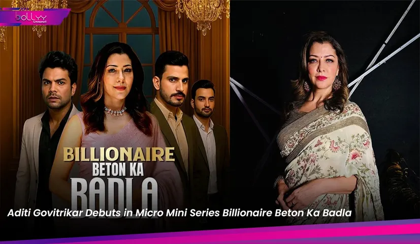 Aditi Govitrikar Debuts in Micro Mini Series Billionaire Beton Ka Badla