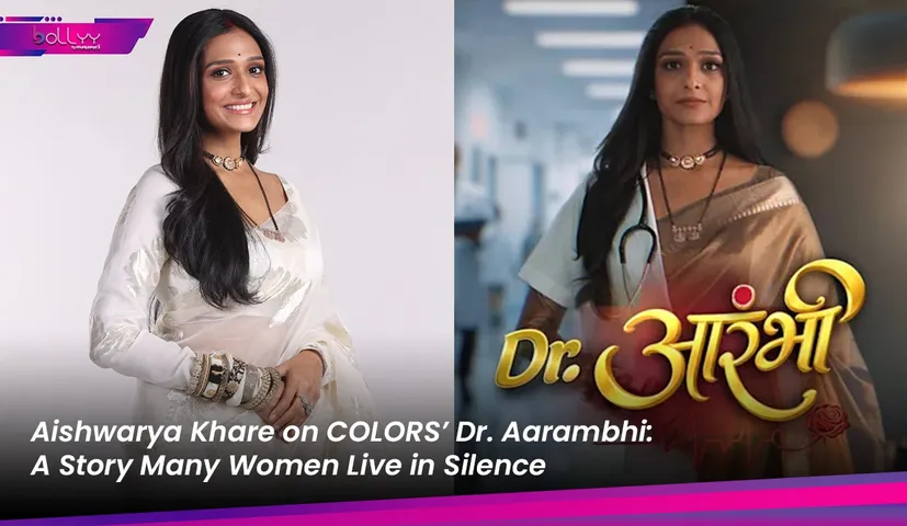 Aishwarya Khare on COLORS’ Dr. Aarambhi