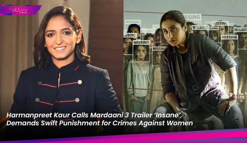 Harmanpreet Kaur Calls Mardaani 3 Trailer