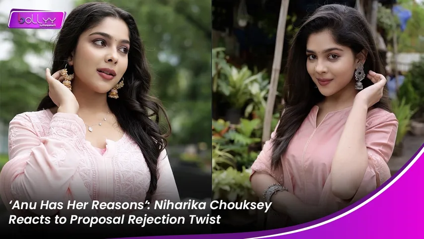 Niharika Chouksey Reacts to Proposal Rejection Twist