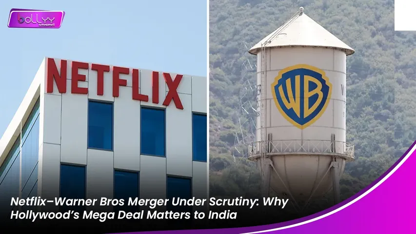 Netflix–Warner Bros Merger Under Scrutiny