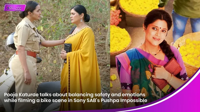 Pooja Katurde talks about balancing safety and emotions while filming a bike scene in Sony SAB’s Pushpa Impossible.jpg