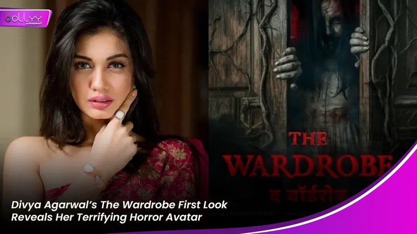 Divya Agarwal’s The Wardrobe First Look Reveals Her Terrifying Horror Avatar