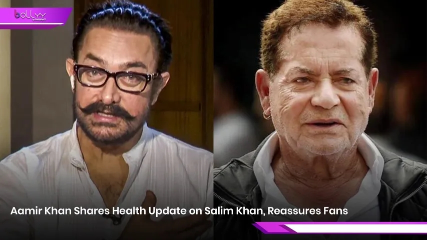 Aamir Khan Shares Health Update on Salim Khan, Reassures Fans