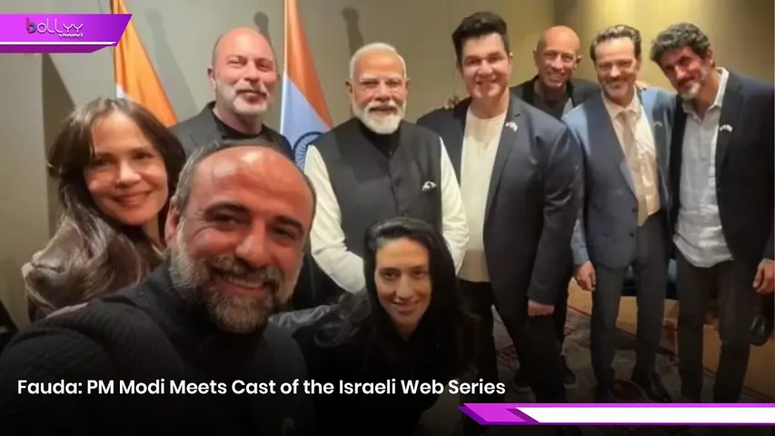 Fauda: PM Modi Meets Cast of the Israeli Web Series