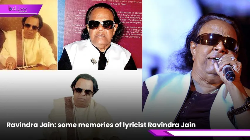 Ravindra Jain Birth Anniversary: some memories of lyricist Ravindra Jain
