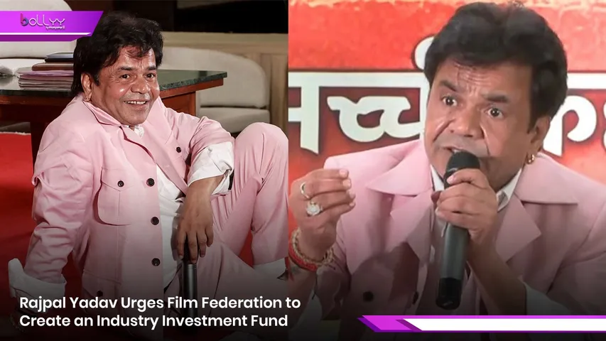 Rajpal Yadav Urges Film Federation to Create an Industry Investment Fund