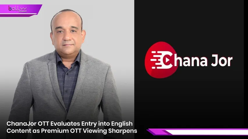ChanaJor OTT Evaluates Entry into English Content as Premium OTT Viewing Sharpens.jpg